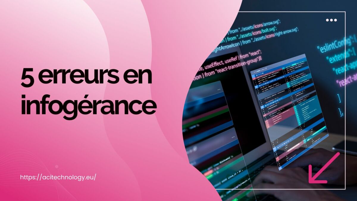 5 erreurs en infogérance