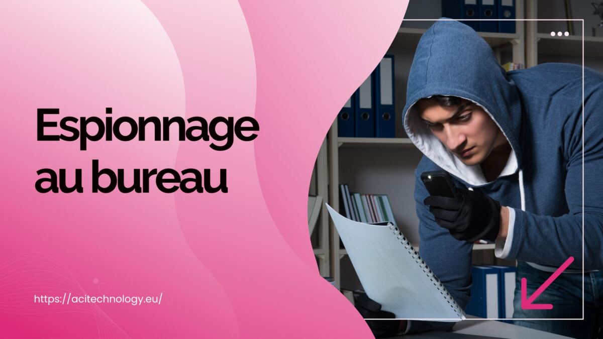 Espionnage au bureau