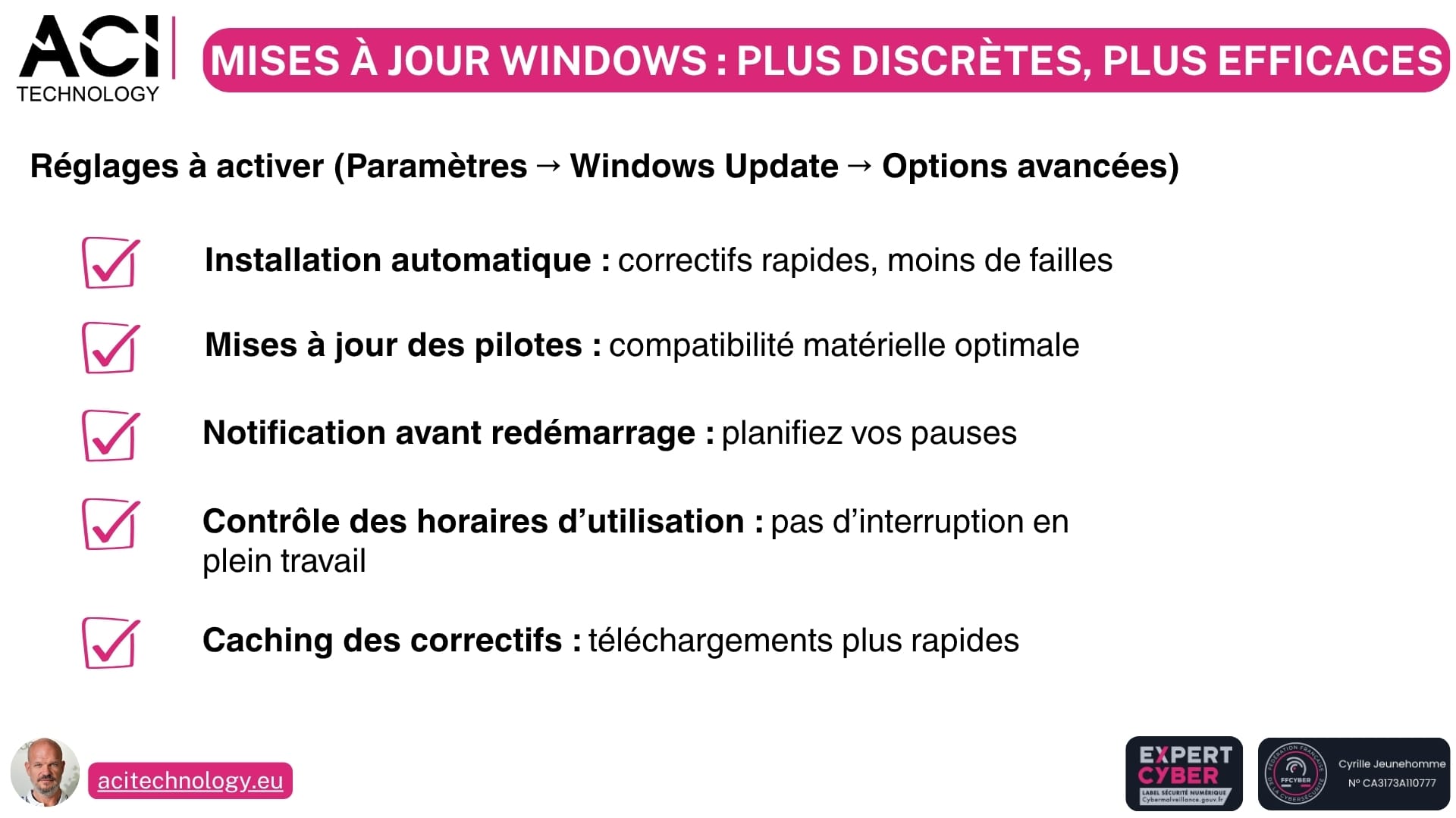 ACI Technology expert infogérance et maintenance informatique Paris - Mises à jour Windows plus discrètes, plus efficaces