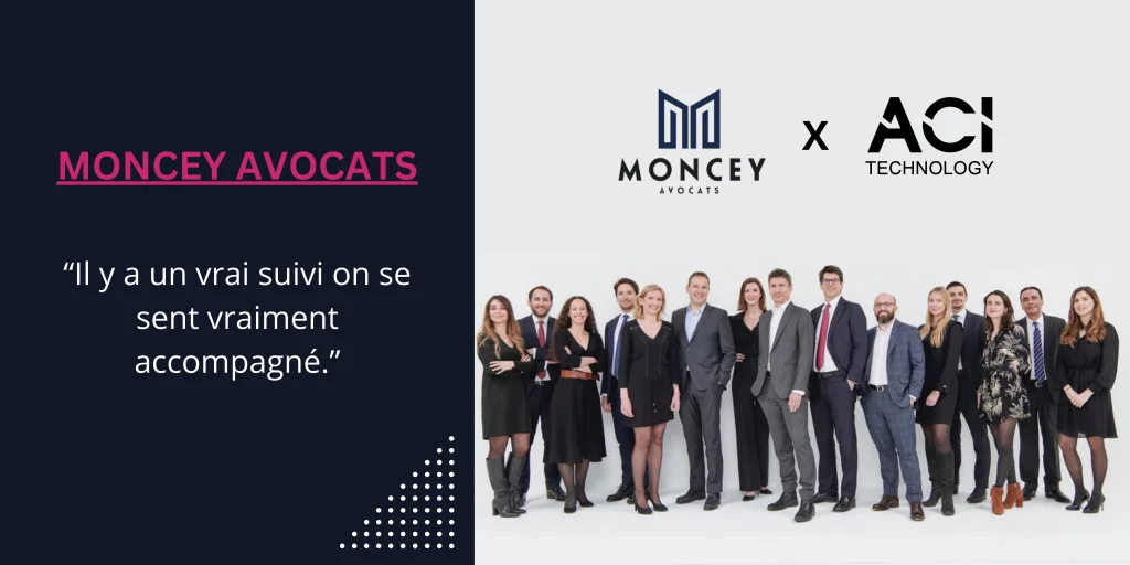 Équipe du cabinet Moncey Avocats accompagnée par ACI Technology pour l’infogérance et la maintenance informatique